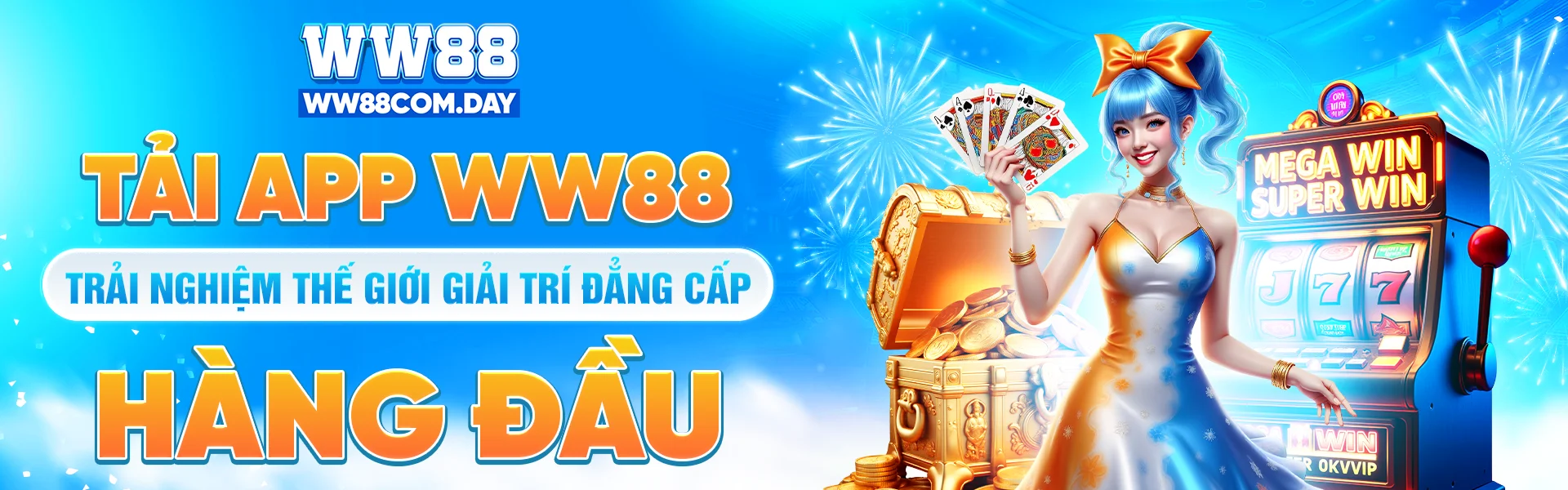 tải app ww88 trải nghiệm thế giới giải trí đẳng cấp hàng đầu